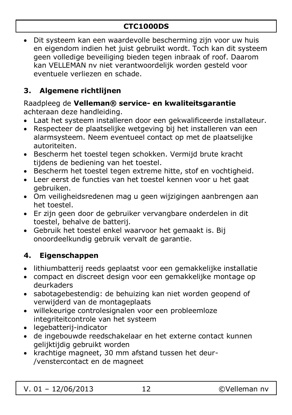 Algemene richtlijnen, Eigenschappen | Velleman CTC1000DS User Manual | Page 12 / 61