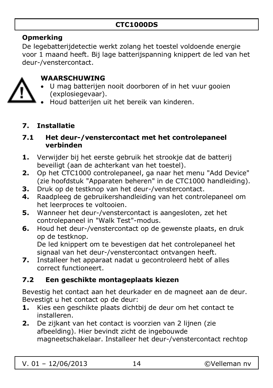 Opmerking, Installatie, 2 een geschikte montageplaats kiezen | Velleman CTC1000DS User Manual | Page 14 / 61