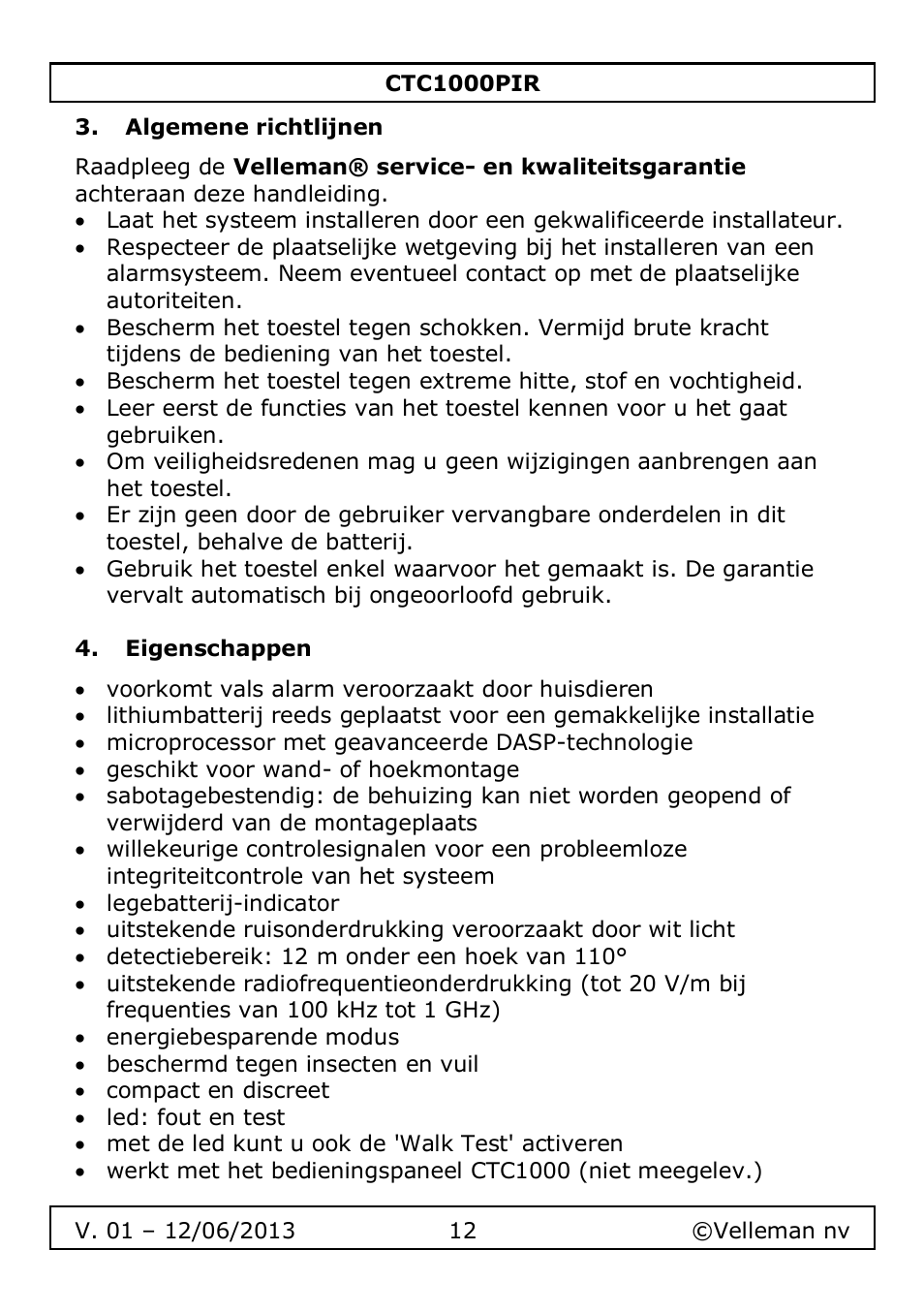Algemene richtlijnen, Eigenschappen | Velleman CTC1000PIR User Manual | Page 12 / 59