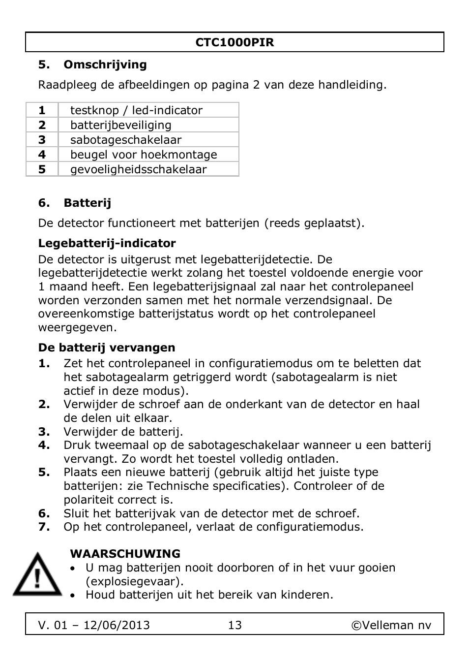 Omschrijving, Batterij, Legebatterij-indicator | De batterij vervangen | Velleman CTC1000PIR User Manual | Page 13 / 59
