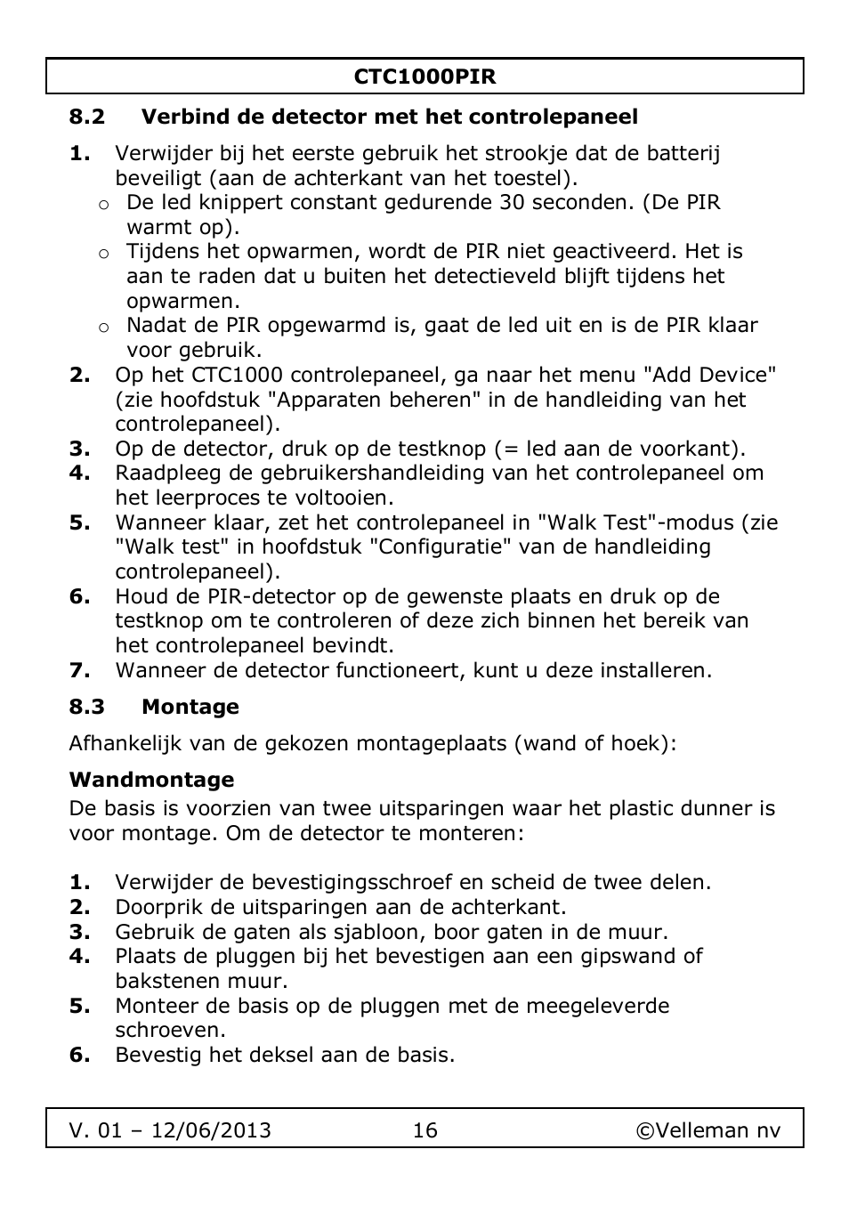 2 verbind de detector met het controlepaneel, 3 montage, Wandmontage | Velleman CTC1000PIR User Manual | Page 16 / 59