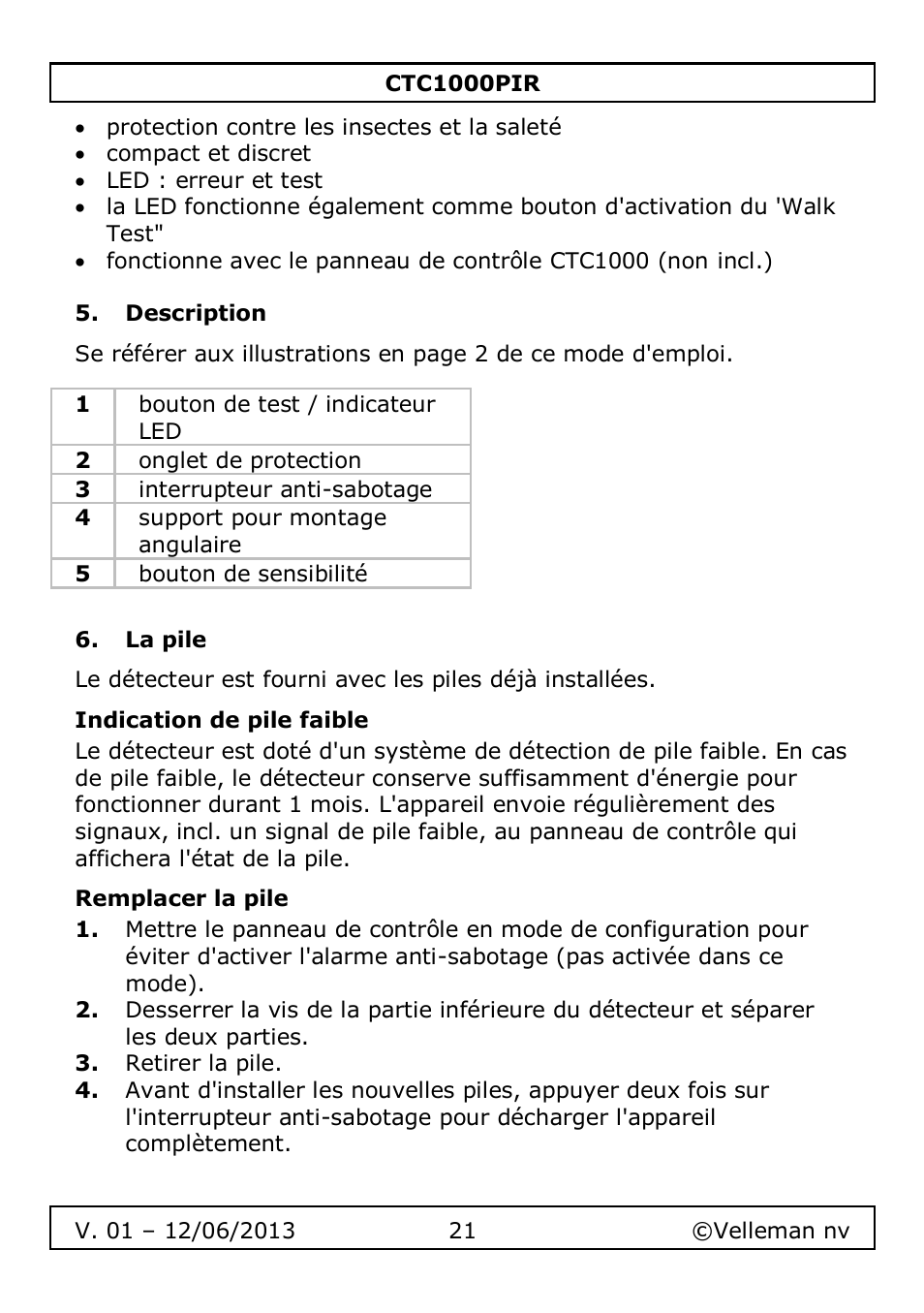 Description, La pile, Indication de pile faible | Remplacer la pile | Velleman CTC1000PIR User Manual | Page 21 / 59