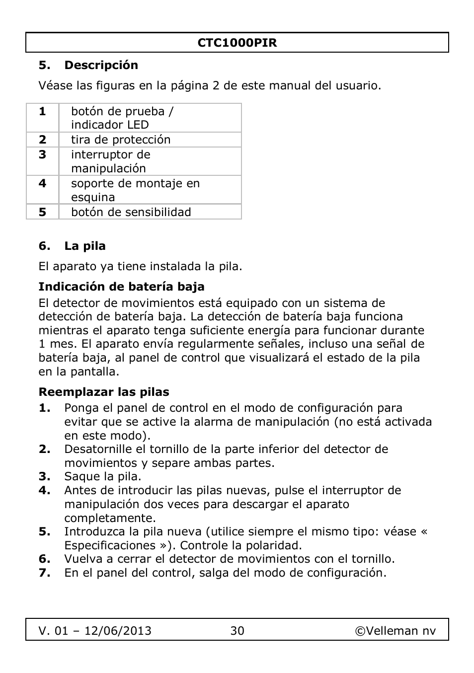 Descripción, La pila, Indicación de batería baja | Reemplazar las pilas | Velleman CTC1000PIR User Manual | Page 30 / 59