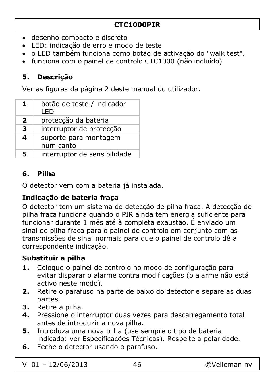Descrição, Pilha, Indicação de bateria fraça | Substituir a pilha | Velleman CTC1000PIR User Manual | Page 46 / 59
