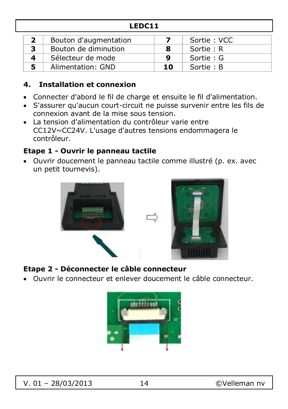 Installation et connexion, Etape 1 - ouvrir le panneau tactile, Etape 2 - déconnecter le câble connecteur | Velleman LEDC11 User Manual | Page 14 / 44