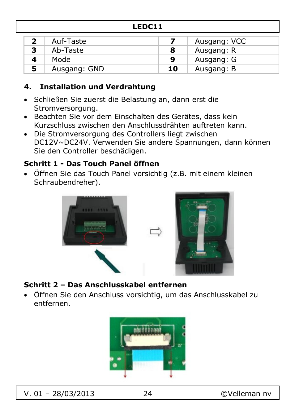 Installation und verdrahtung, Schritt 1 - das touch panel öffnen, Schritt 2 – das anschlusskabel entfernen | Velleman LEDC11 User Manual | Page 24 / 44