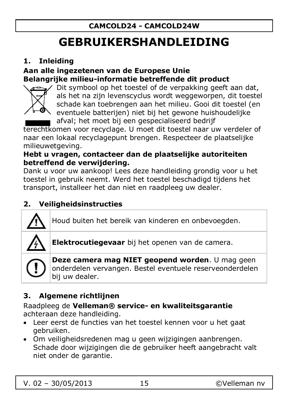 Gebruikershandleiding, Inleiding, Veiligheidsinstructies | Algemene richtlijnen | Velleman CAMCOLD24 User Manual | Page 15 / 71