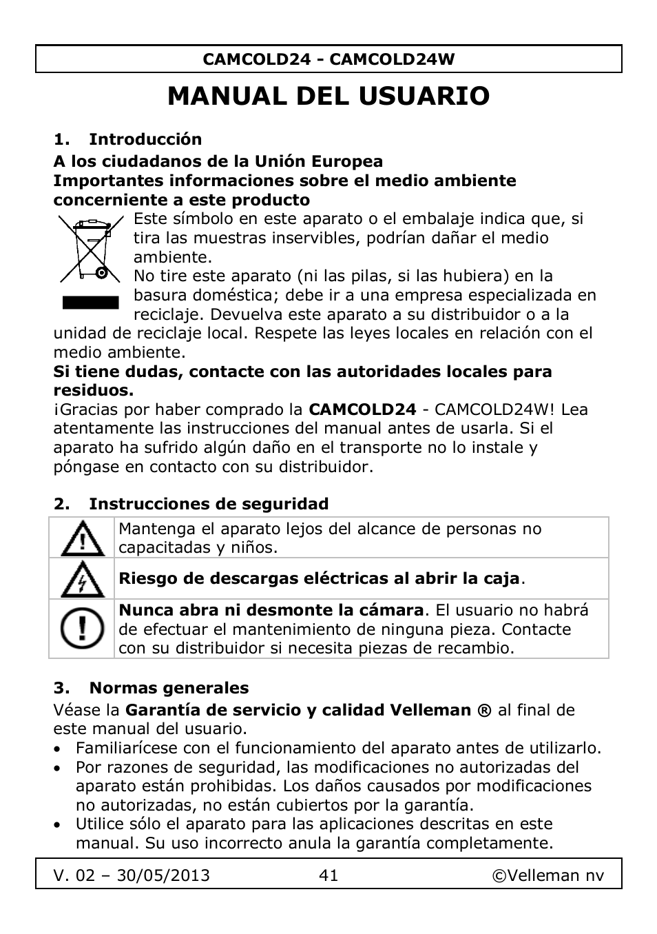 Manual del usuario, Introducción, Instrucciones de seguridad | Normas generales | Velleman CAMCOLD24 User Manual | Page 41 / 71