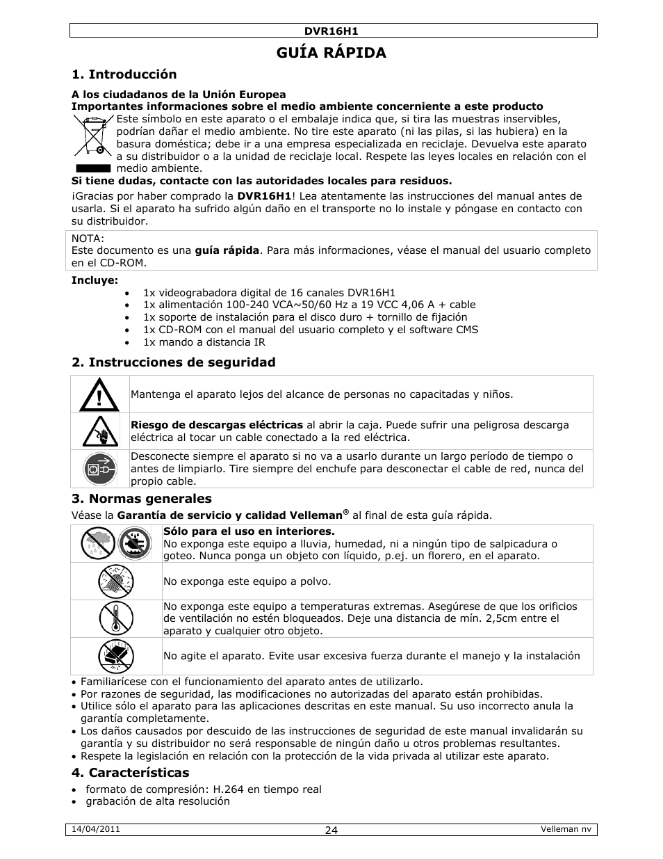 Guía rápida | Velleman DVR16H1 Quick Installation Guide User Manual | Page 24 / 39