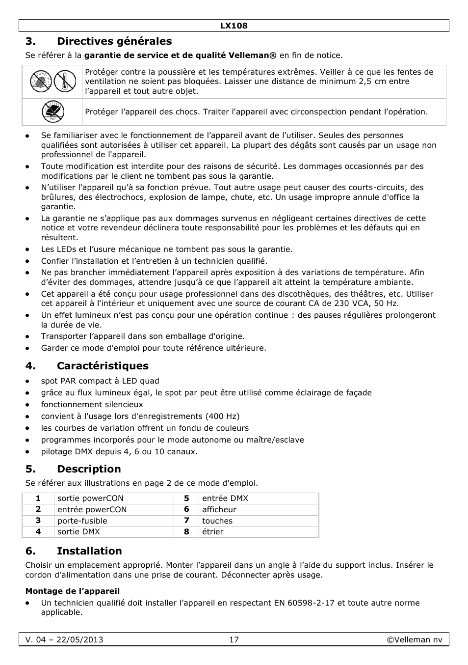 Directives générales, Caractéristiques, Description | Installation, Montage de l’appareil | Velleman LX108 User Manual | Page 17 / 37