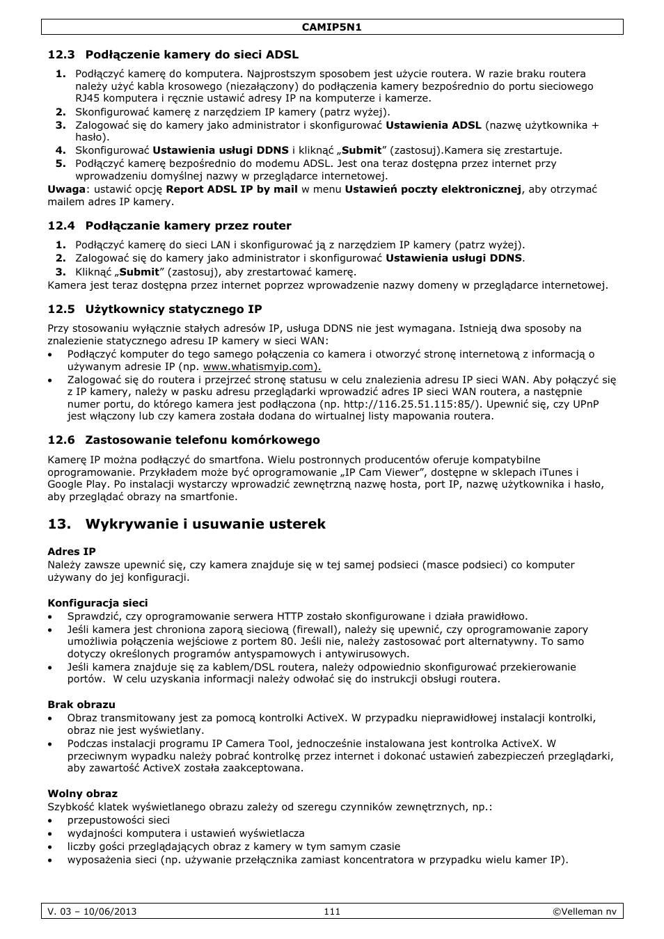 3 podłączenie kamery do sieci adsl, 4 podłączanie kamery przez router, 5 użytkownicy statycznego ip | 6 zastosowanie telefonu komórkowego, Wykrywanie i usuwanie usterek, Adres ip, Konfiguracja sieci, Brak obrazu, Wolny obraz | Velleman CAMIP5N1 User manual User Manual | Page 111 / 114