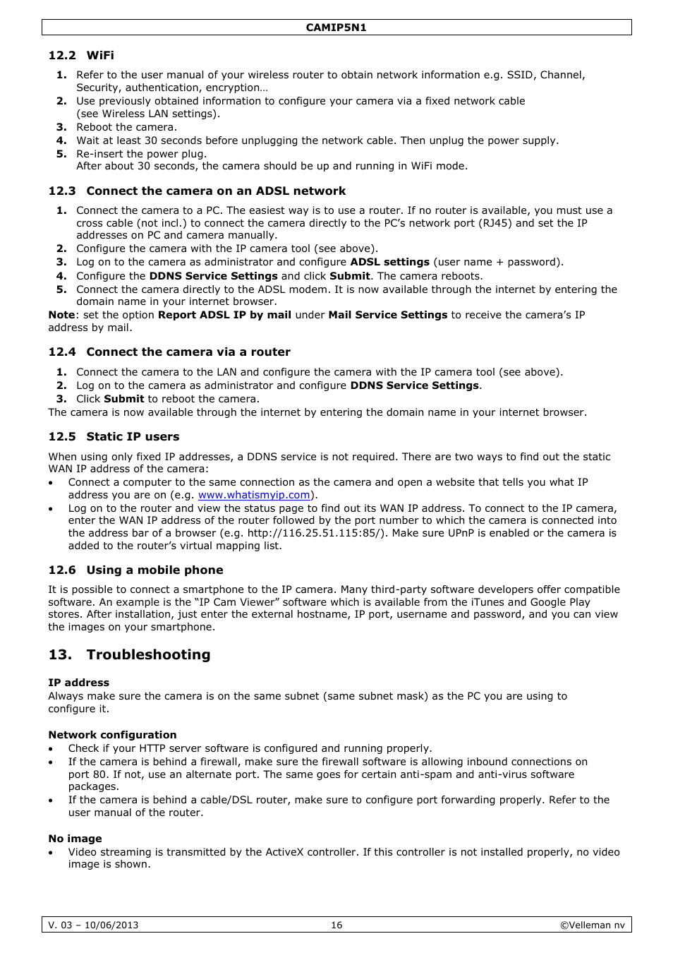 2 wifi, 3 connect the camera on an adsl network, 4 connect the camera via a router | 5 static ip users, 6 using a mobile phone, Troubleshooting, Ip address, Network configuration, No image | Velleman CAMIP5N1 User manual User Manual | Page 16 / 114