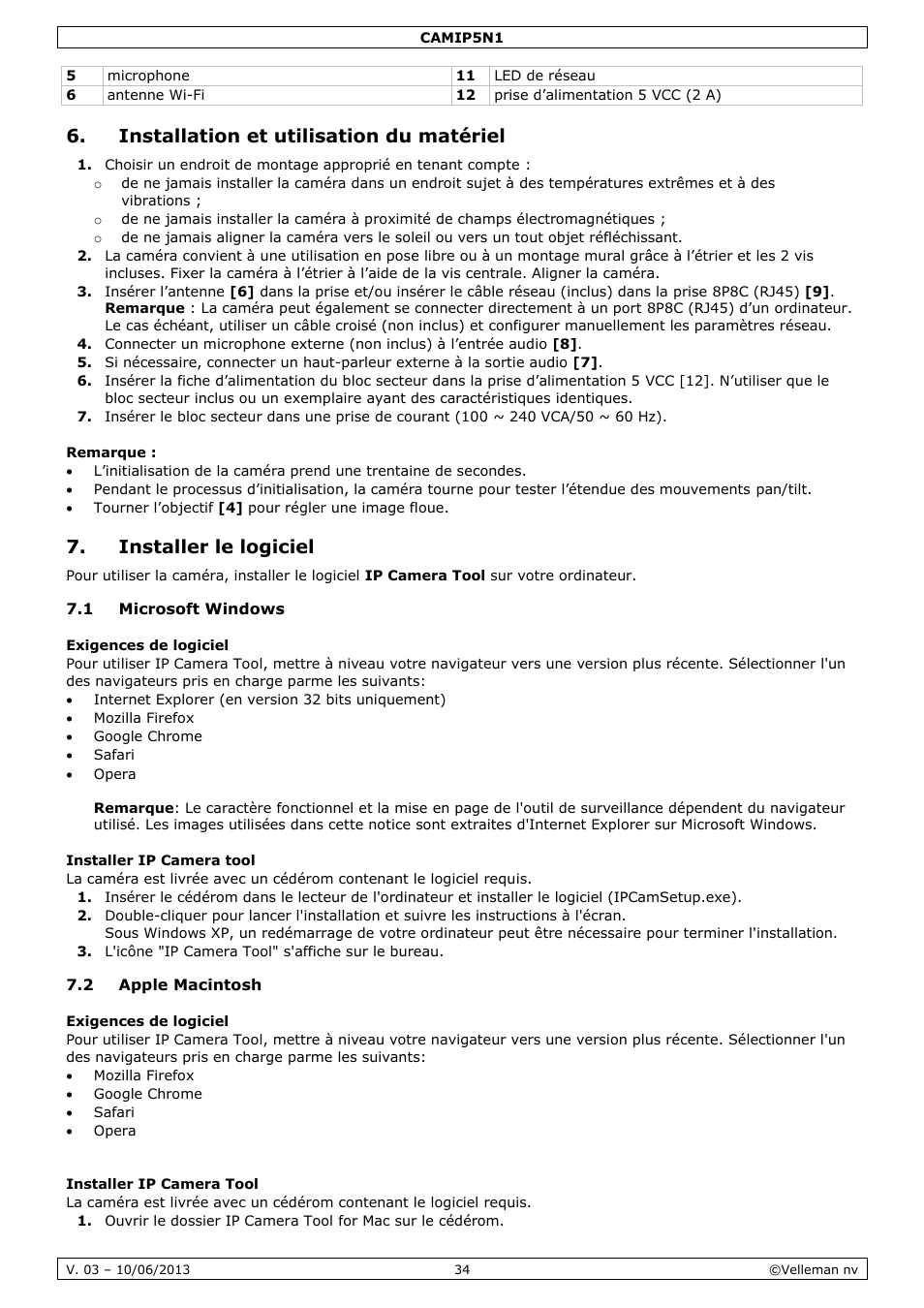 Installation et utilisation du matériel, Remarque, Installer le logiciel | 1 microsoft windows, Exigences de logiciel, Installer ip camera tool, 2 apple macintosh | Velleman CAMIP5N1 User manual User Manual | Page 34 / 114