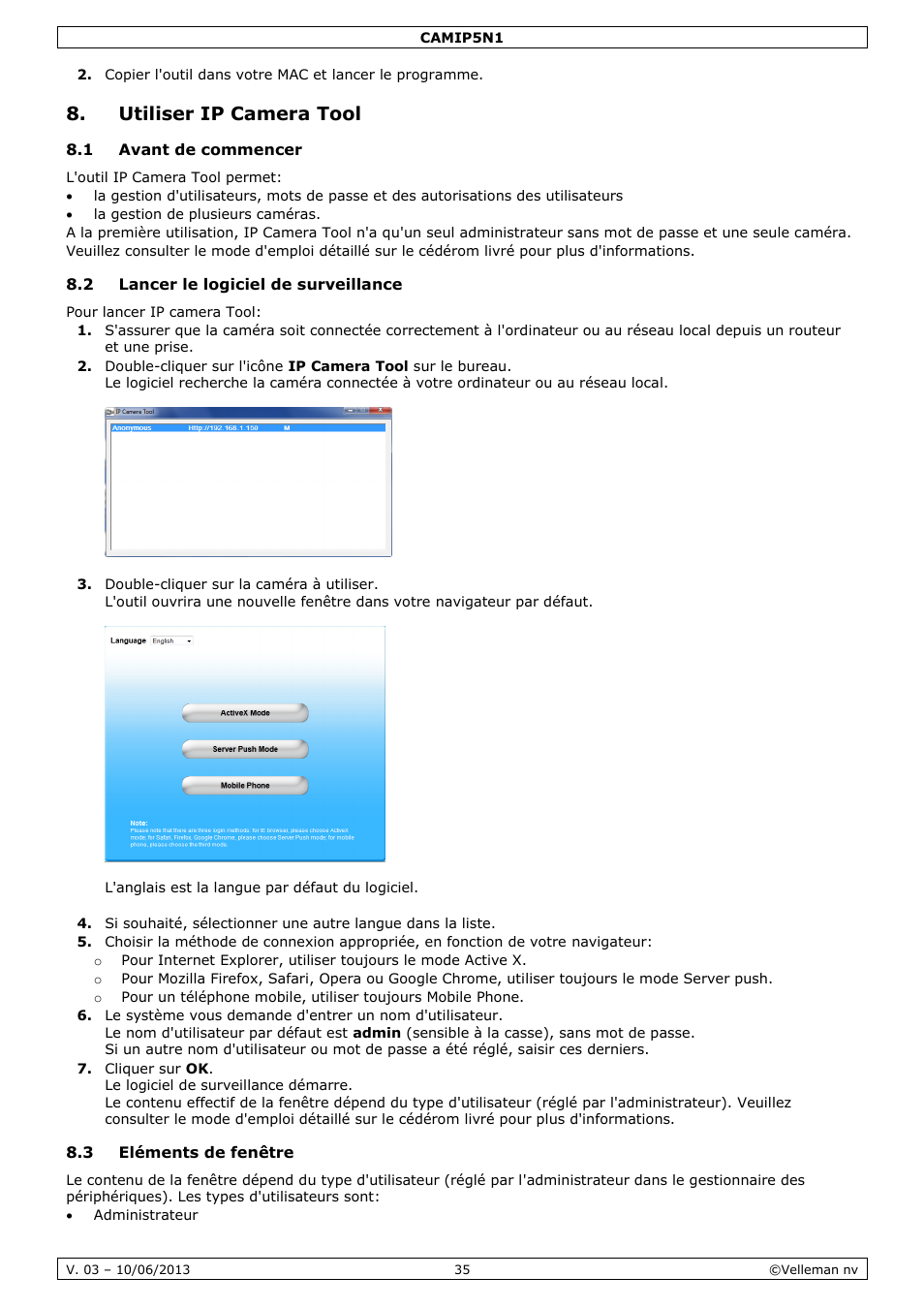 Utiliser ip camera tool, 1 avant de commencer, 2 lancer le logiciel de surveillance | 3 eléments de fenêtre | Velleman CAMIP5N1 User manual User Manual | Page 35 / 114