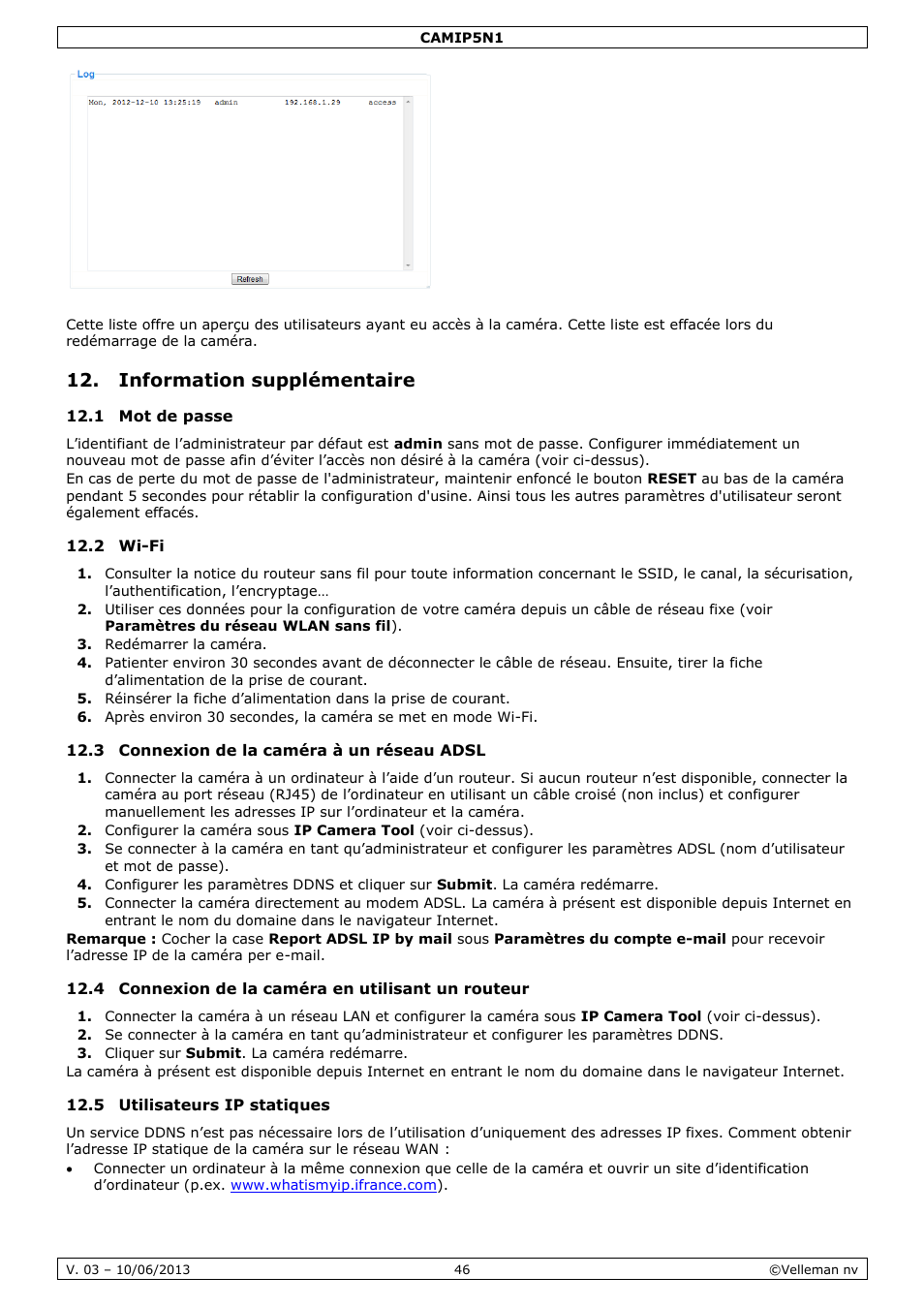 Information supplémentaire, 1 mot de passe, 2 wi-fi | 3 connexion de la caméra à un réseau adsl, 4 connexion de la caméra en utilisant un routeur, 5 utilisateurs ip statiques | Velleman CAMIP5N1 User manual User Manual | Page 46 / 114