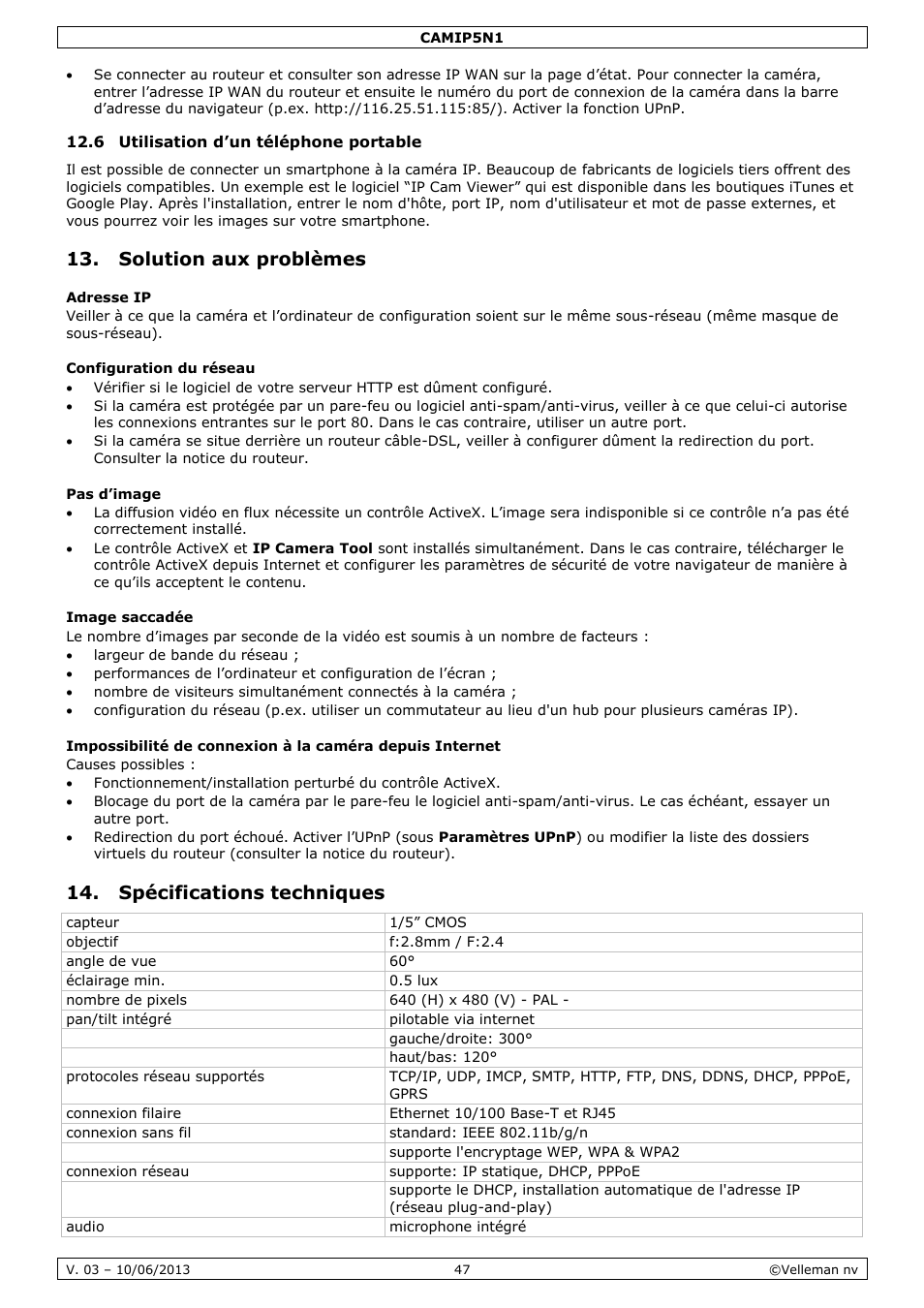 6 utilisation d’un téléphone portable, Solution aux problèmes, Adresse ip | Configuration du réseau, Pas d’image, Image saccadée, Spécifications techniques | Velleman CAMIP5N1 User manual User Manual | Page 47 / 114