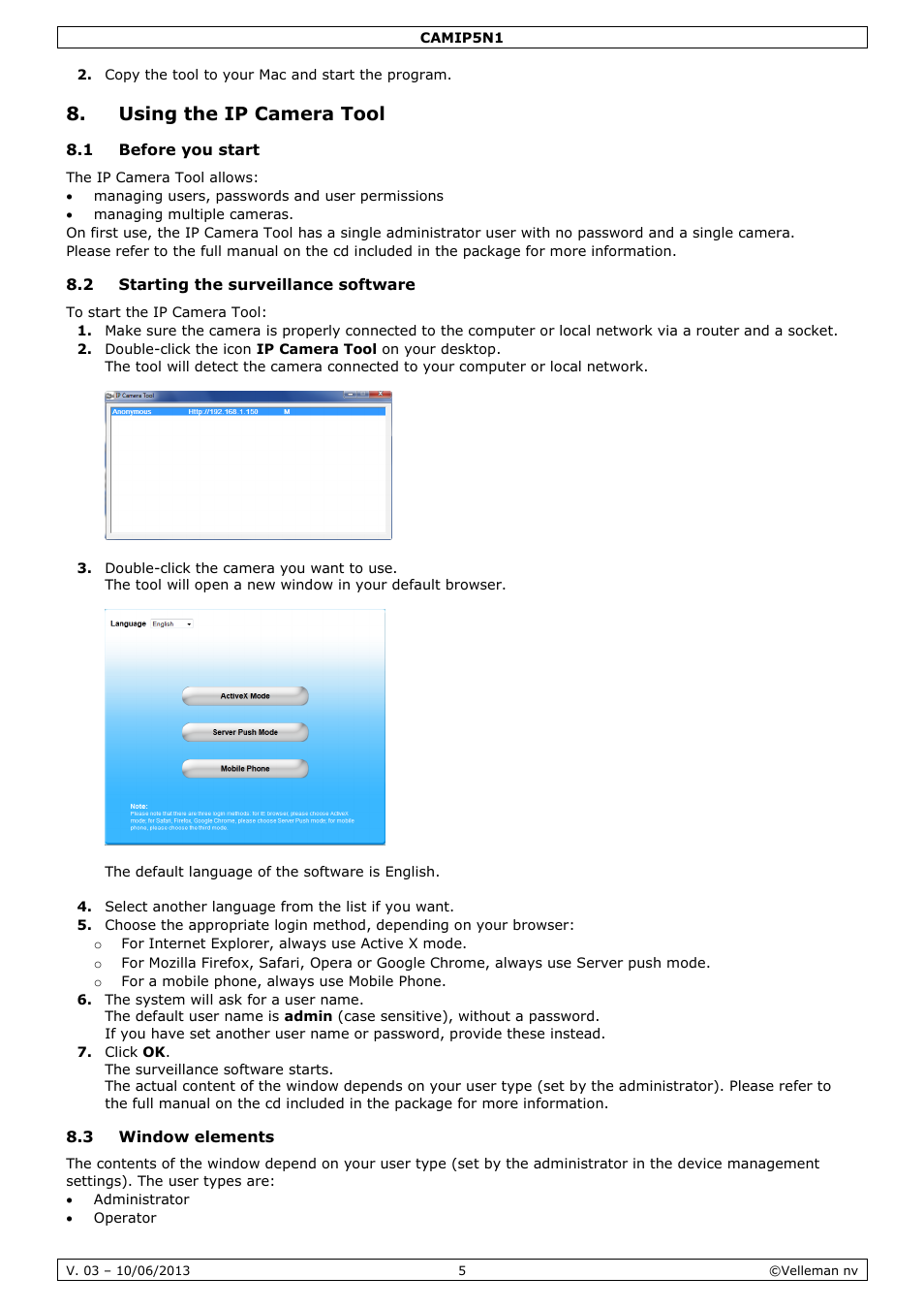 Using the ip camera tool, 1 before you start, 2 starting the surveillance software | 3 window elements | Velleman CAMIP5N1 User manual User Manual | Page 5 / 114