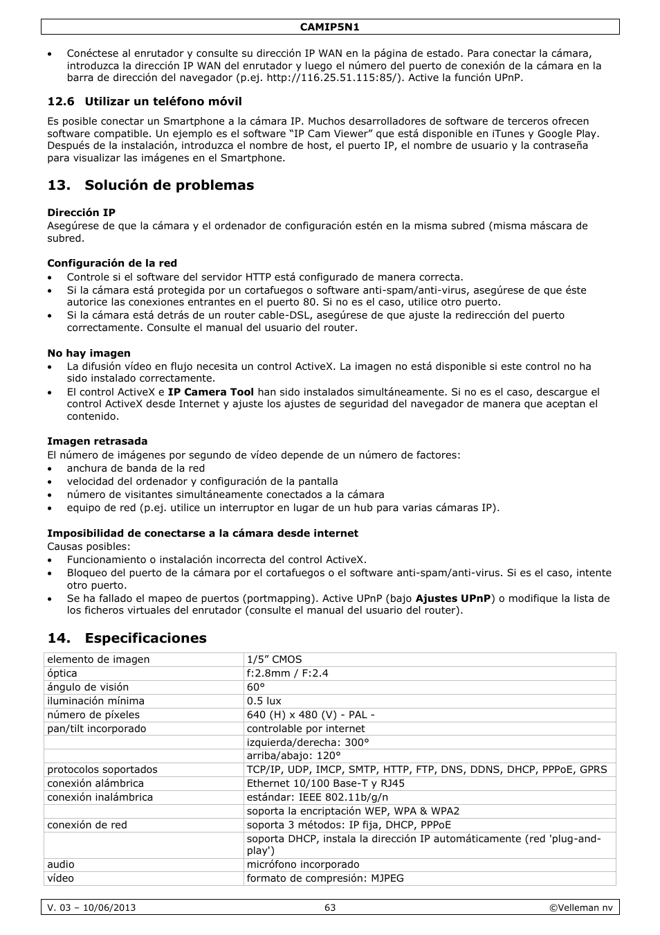 6 utilizar un teléfono móvil, Solución de problemas, Dirección ip | Configuración de la red, No hay imagen, Imagen retrasada, Especificaciones | Velleman CAMIP5N1 User manual User Manual | Page 63 / 114