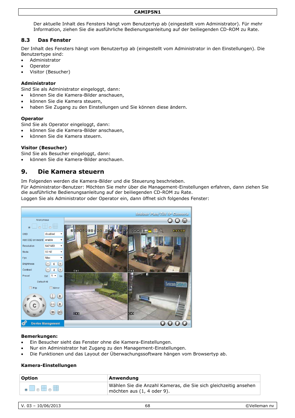 3 das fenster, Administrator, Operator | Visitor (besucher), Die kamera steuern, Bemerkungen, Kamera-einstellungen | Velleman CAMIP5N1 User manual User Manual | Page 68 / 114