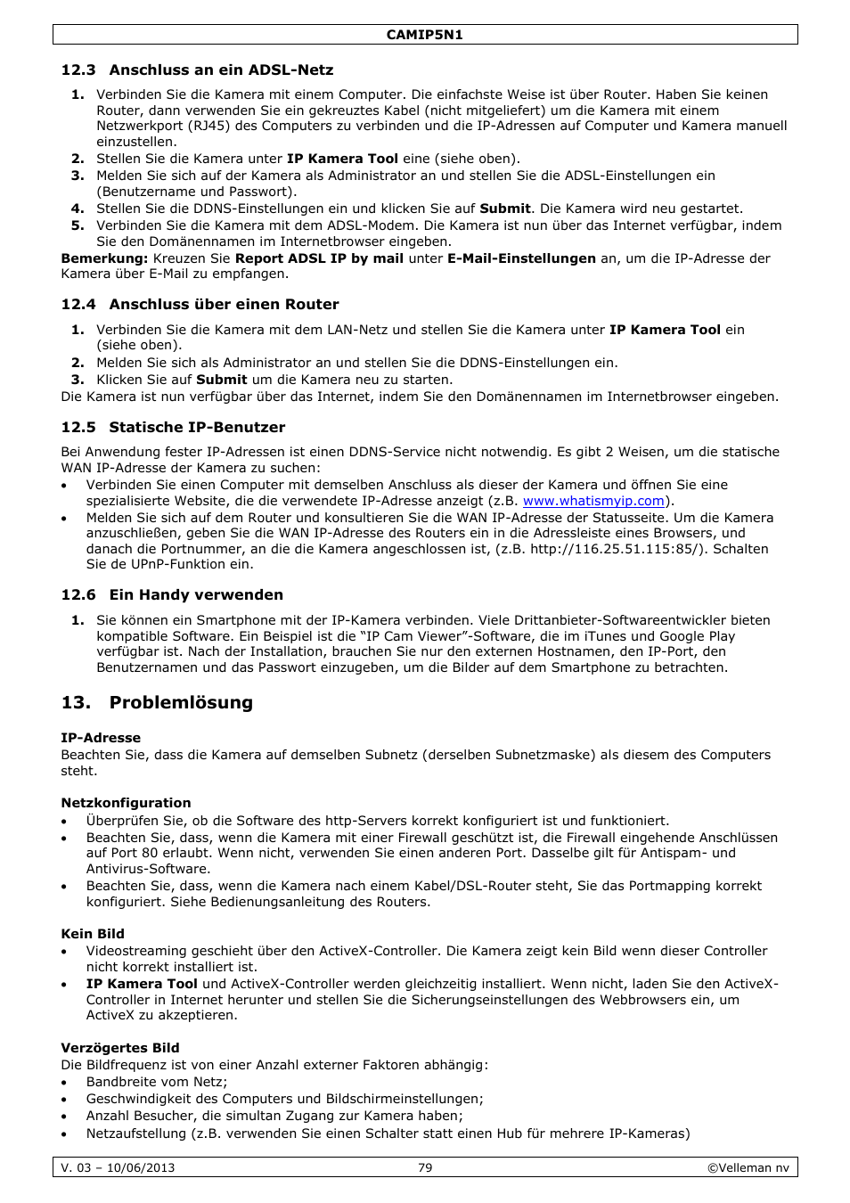 3 anschluss an ein adsl-netz, 4 anschluss über einen router, 5 statische ip-benutzer | 6 ein handy verwenden, Problemlösung, Ip-adresse, Netzkonfiguration, Kein bild, Verzögertes bild | Velleman CAMIP5N1 User manual User Manual | Page 79 / 114