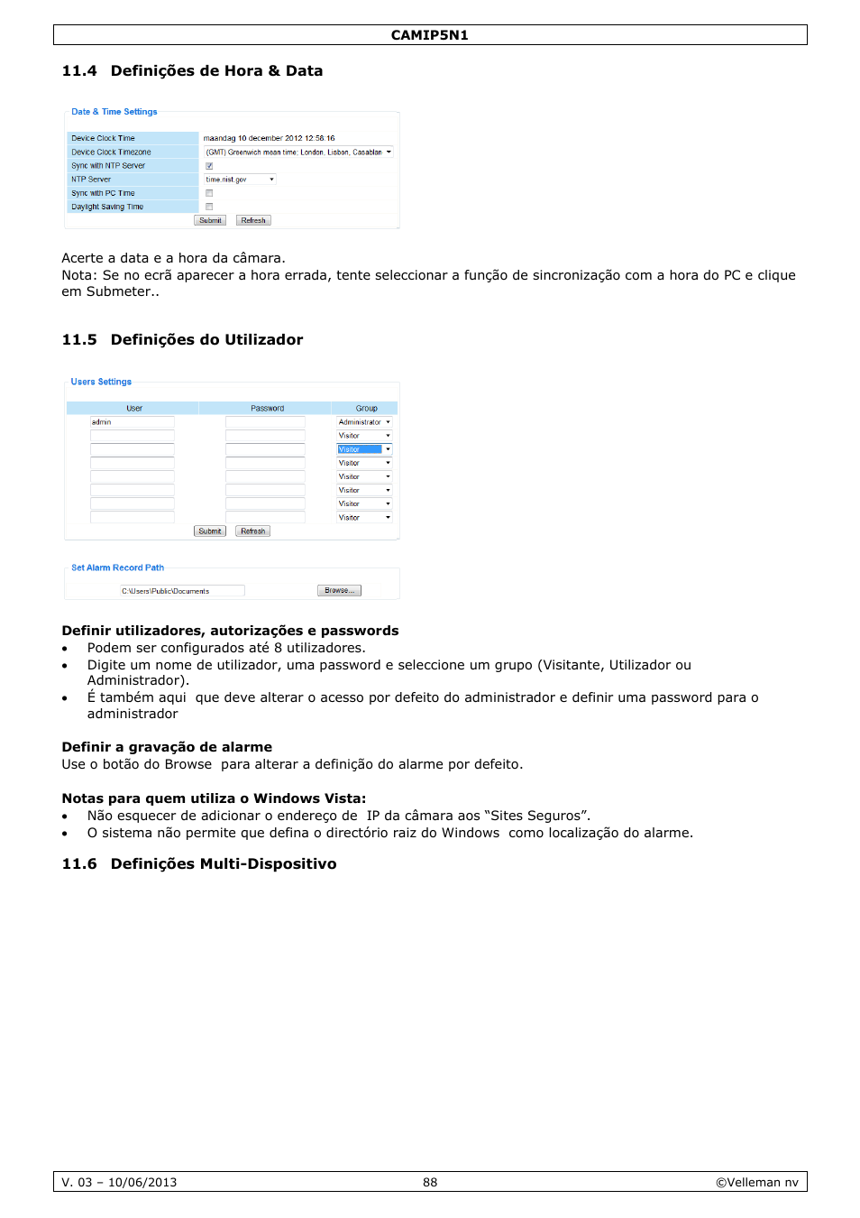 4 definições de hora & data, 5 definições do utilizador, Definir utilizadores, autorizações e passwords | Definir a gravação de alarme, 6 definições multi-dispositivo | Velleman CAMIP5N1 User manual User Manual | Page 88 / 114