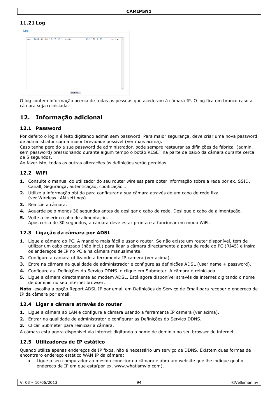 21 log, Informação adicional, 1 password | 2 wifi, 3 ligação da câmara por adsl, 4 ligar a câmara através do router, 5 utilizadores de ip estático | Velleman CAMIP5N1 User manual User Manual | Page 94 / 114