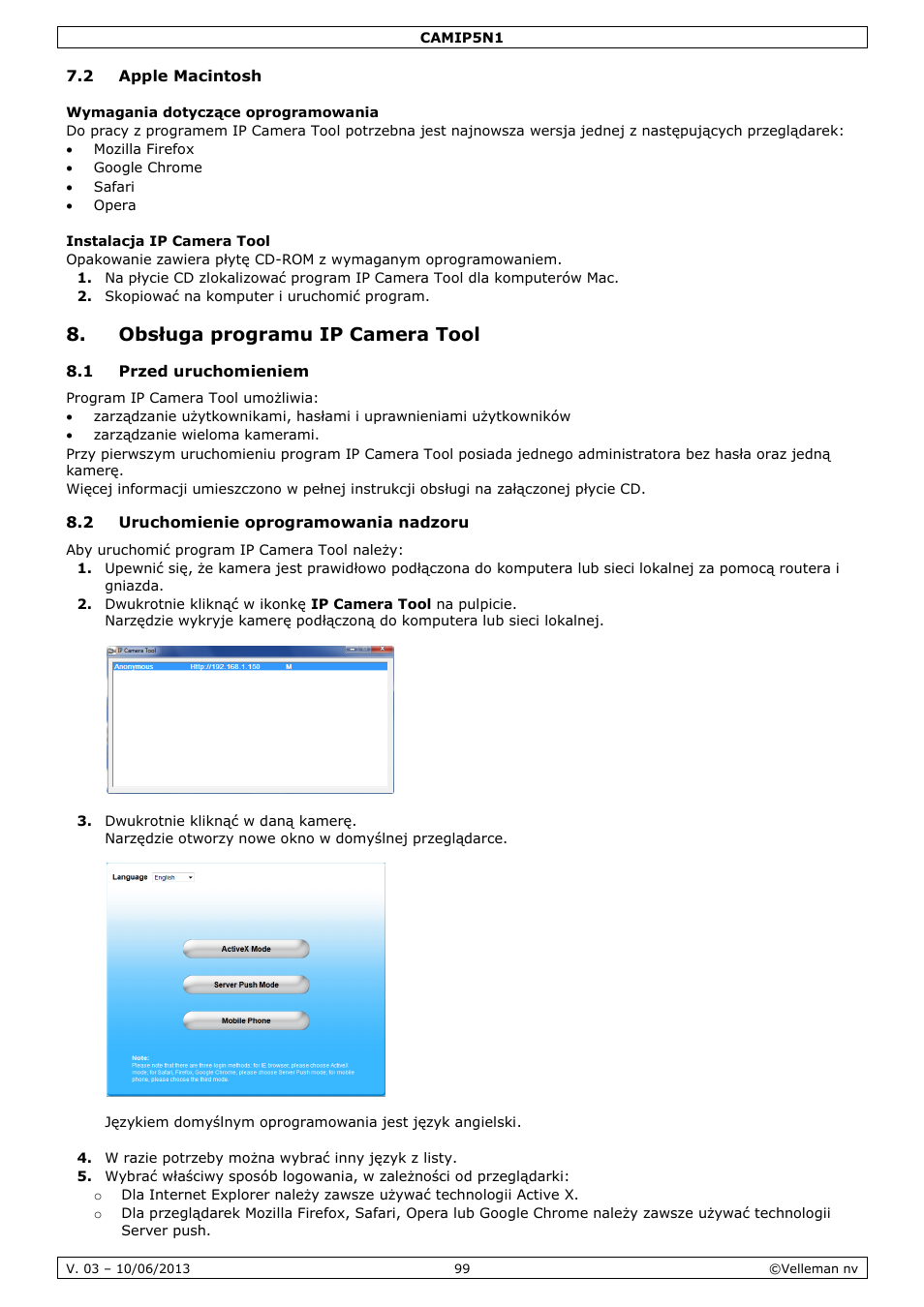 2 apple macintosh, Wymagania dotyczące oprogramowania, Instalacja ip camera tool | Obsługa programu ip camera tool, 1 przed uruchomieniem, 2 uruchomienie oprogramowania nadzoru | Velleman CAMIP5N1 User manual User Manual | Page 99 / 114