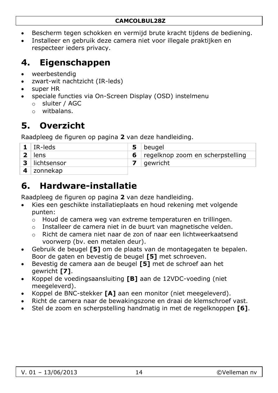 Eigenschappen, Overzicht, Hardware-installatie | Velleman CAMCOLBUL28Z User Manual | Page 14 / 56