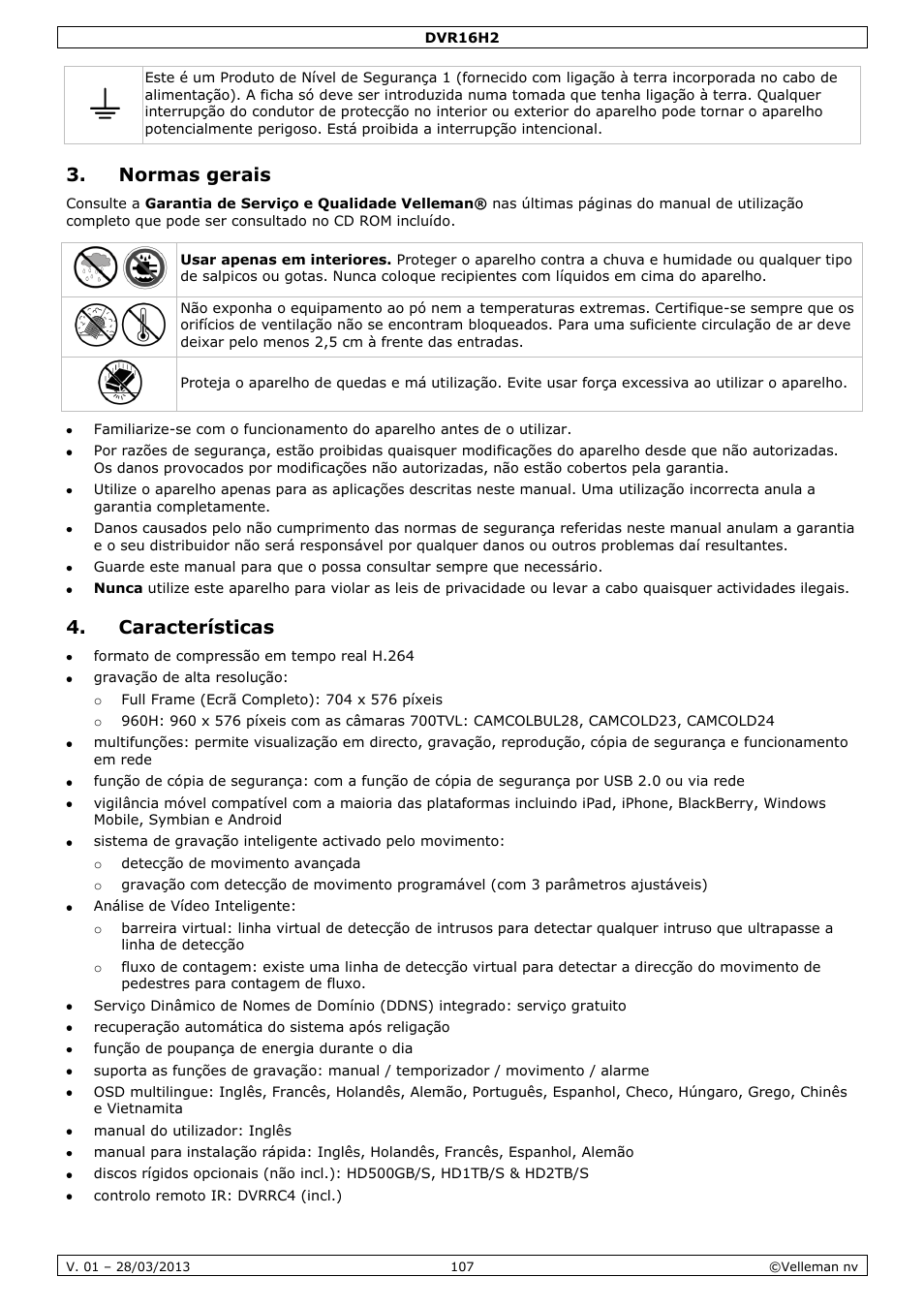 Normas gerais, Características | Velleman DVR16H2 User Manual | Page 107 / 128