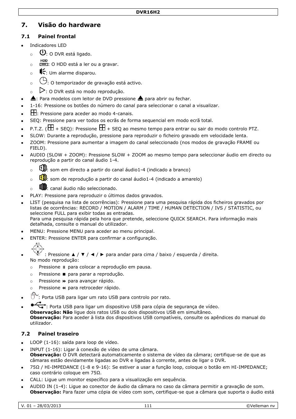 Visão do hardware, 1 painel frontal, 2 painel traseiro | Velleman DVR16H2 User Manual | Page 111 / 128