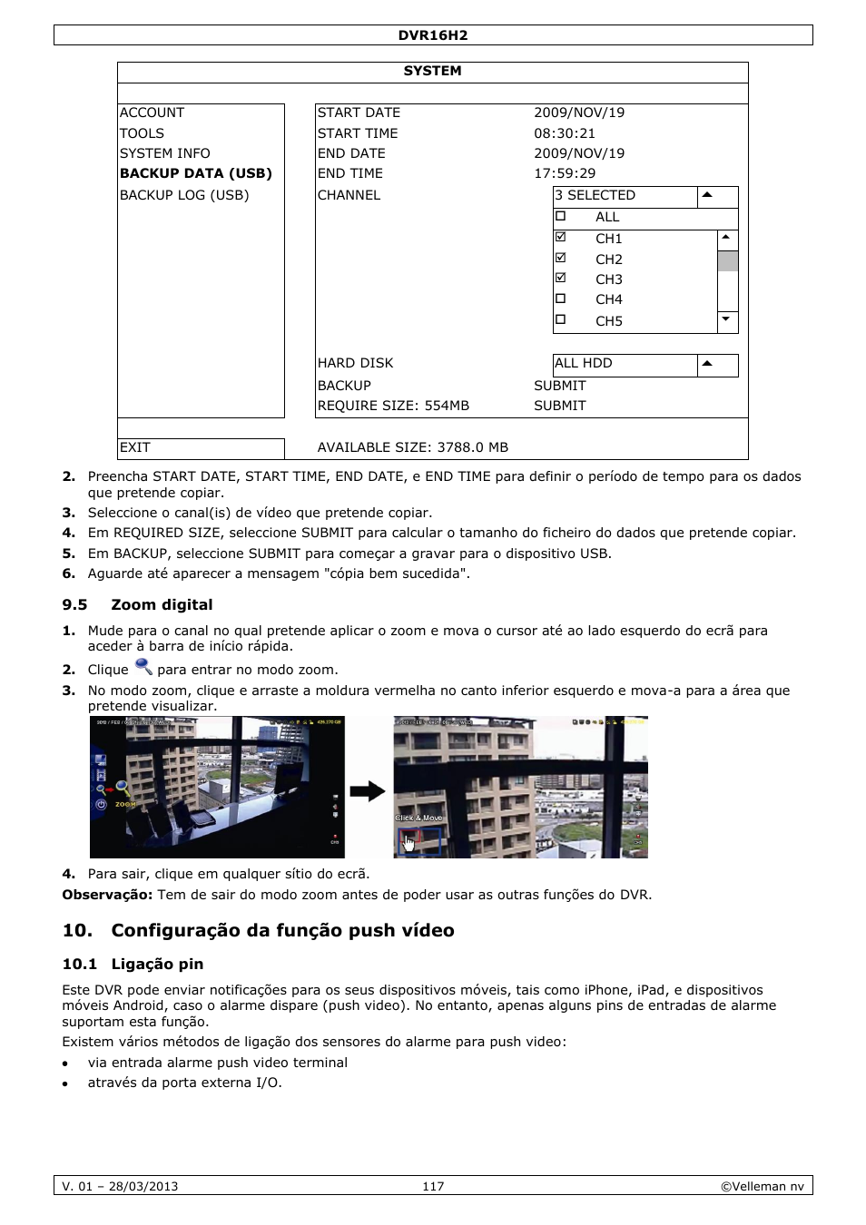 5 zoom digital, Configuração da função push vídeo, 1 ligação pin | Velleman DVR16H2 User Manual | Page 117 / 128