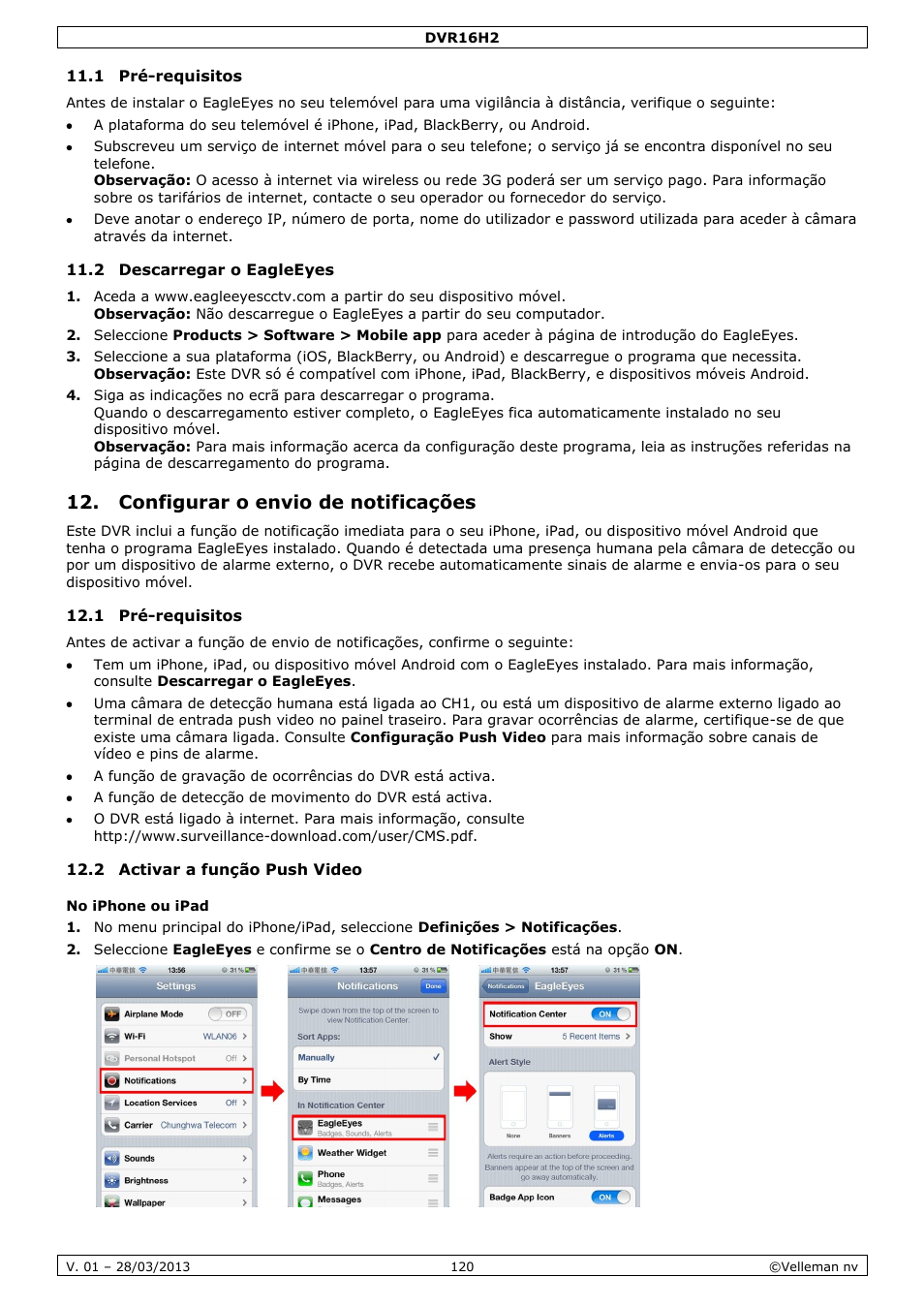 1 pré-requisitos, 2 descarregar o eagleeyes, Configurar o envio de notificações | 2 activar a função push video, No iphone ou ipad | Velleman DVR16H2 User Manual | Page 120 / 128