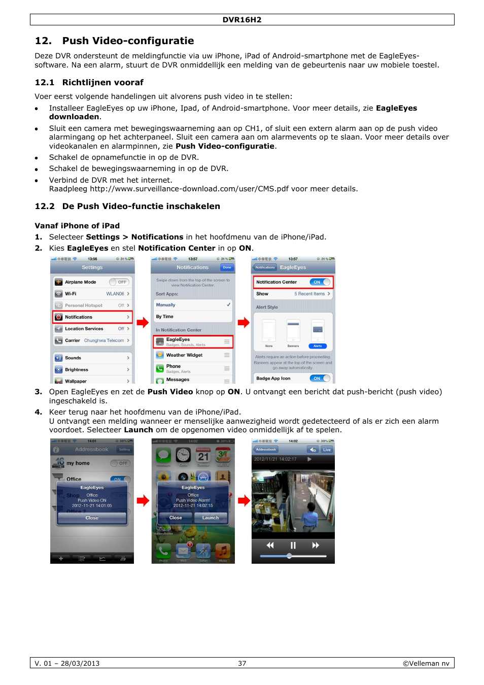 Push video-configuratie, 1 richtlijnen vooraf, 2 de push video-functie inschakelen | Vanaf iphone of ipad | Velleman DVR16H2 User Manual | Page 37 / 128