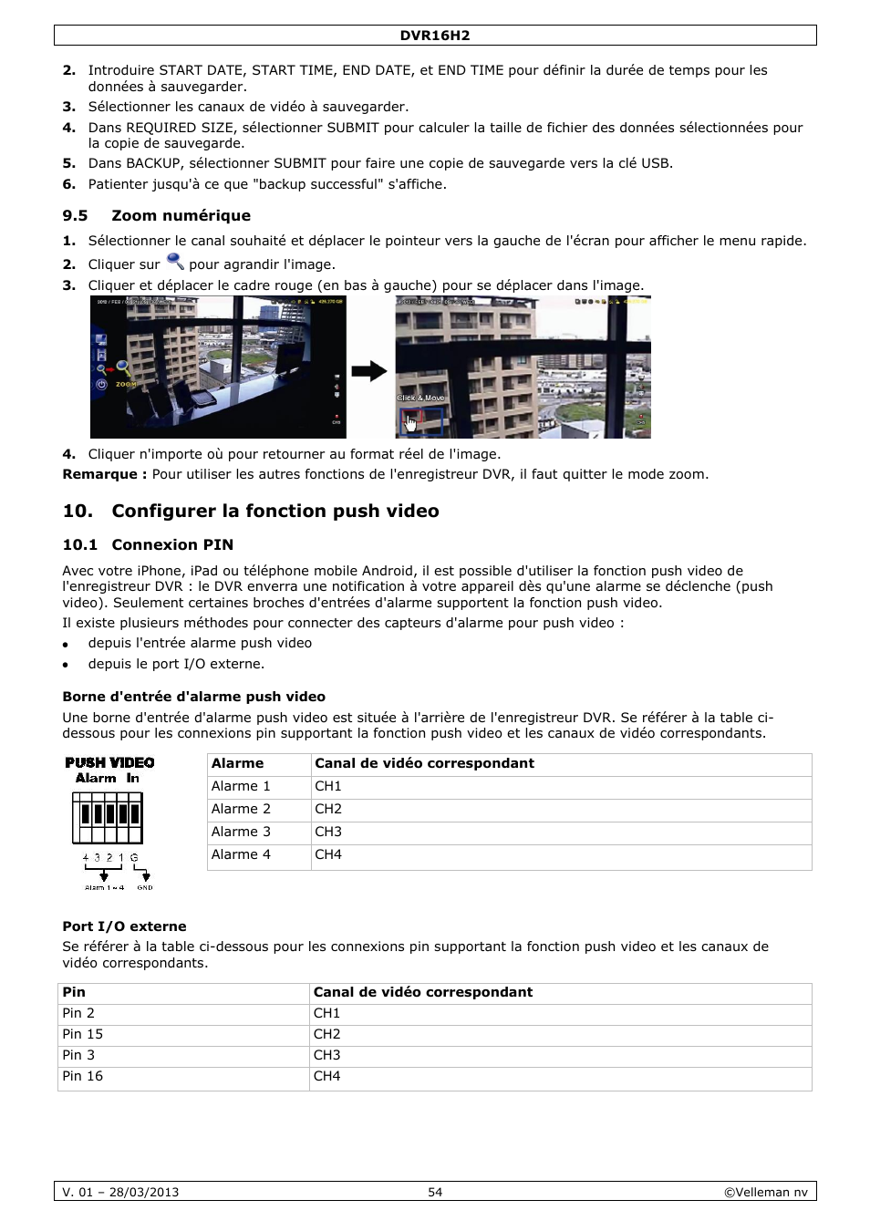 5 zoom numérique, Configurer la fonction push video, 1 connexion pin | Borne d'entrée d'alarme push video, Port i/o externe | Velleman DVR16H2 User Manual | Page 54 / 128