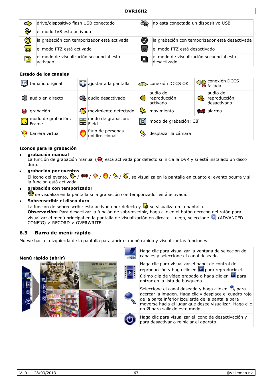 Estado de los canales, Iconos para la grabación, 3 barra de menú rápido | Velleman DVR16H2 User Manual | Page 67 / 128