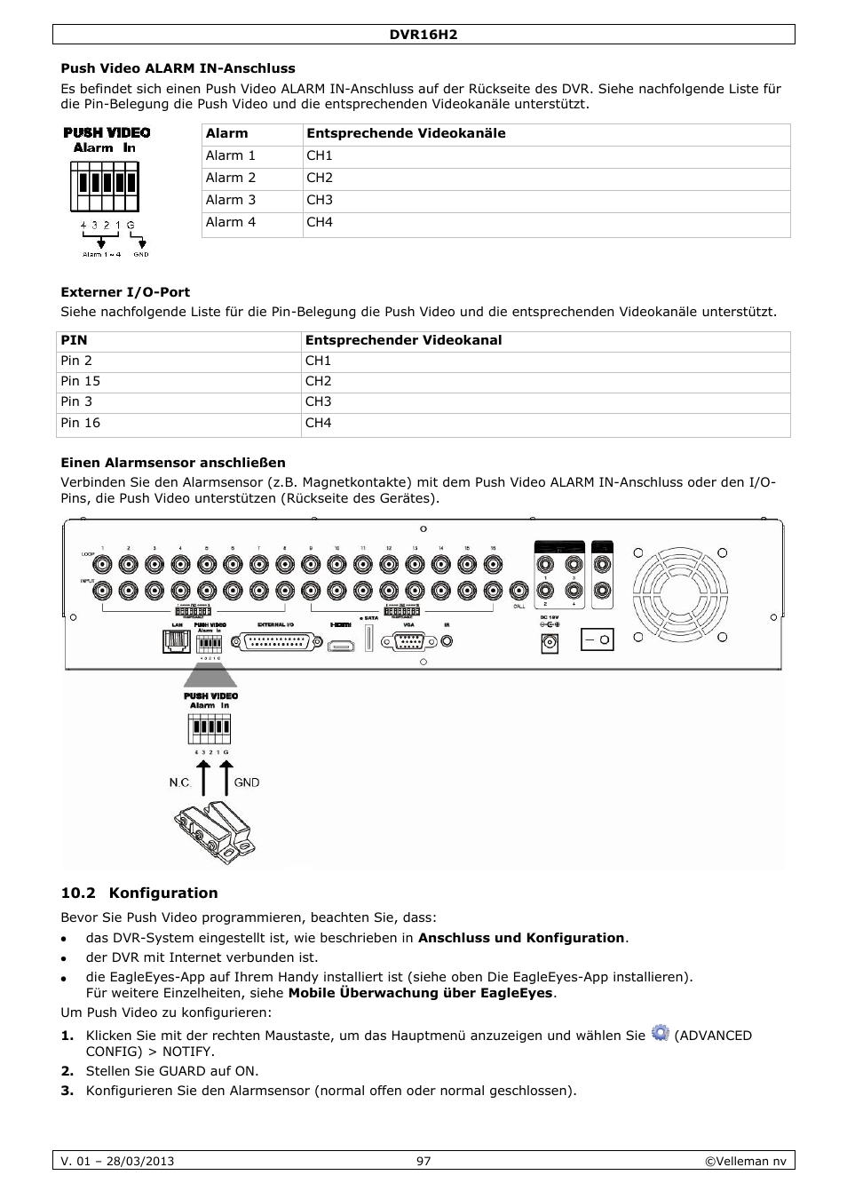 Push video alarm in-anschluss, Externer i/o-port, Einen alarmsensor anschließen | 2 konfiguration | Velleman DVR16H2 User Manual | Page 97 / 128