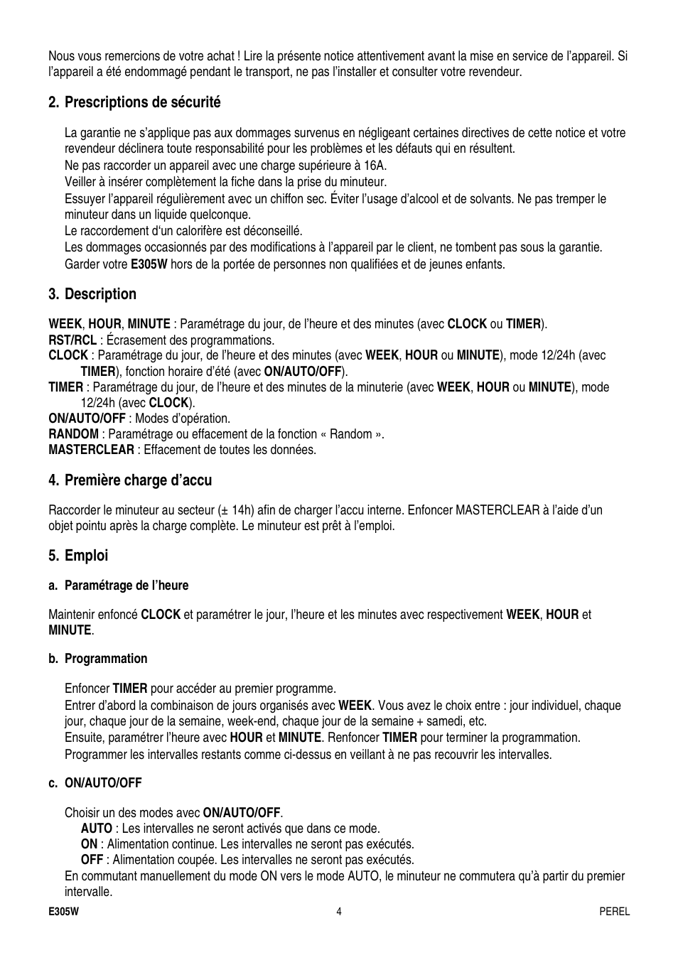 Prescriptions de sécurité, Description, Première charge d’accu | Emploi | Velleman E305W User Manual | Page 4 / 10