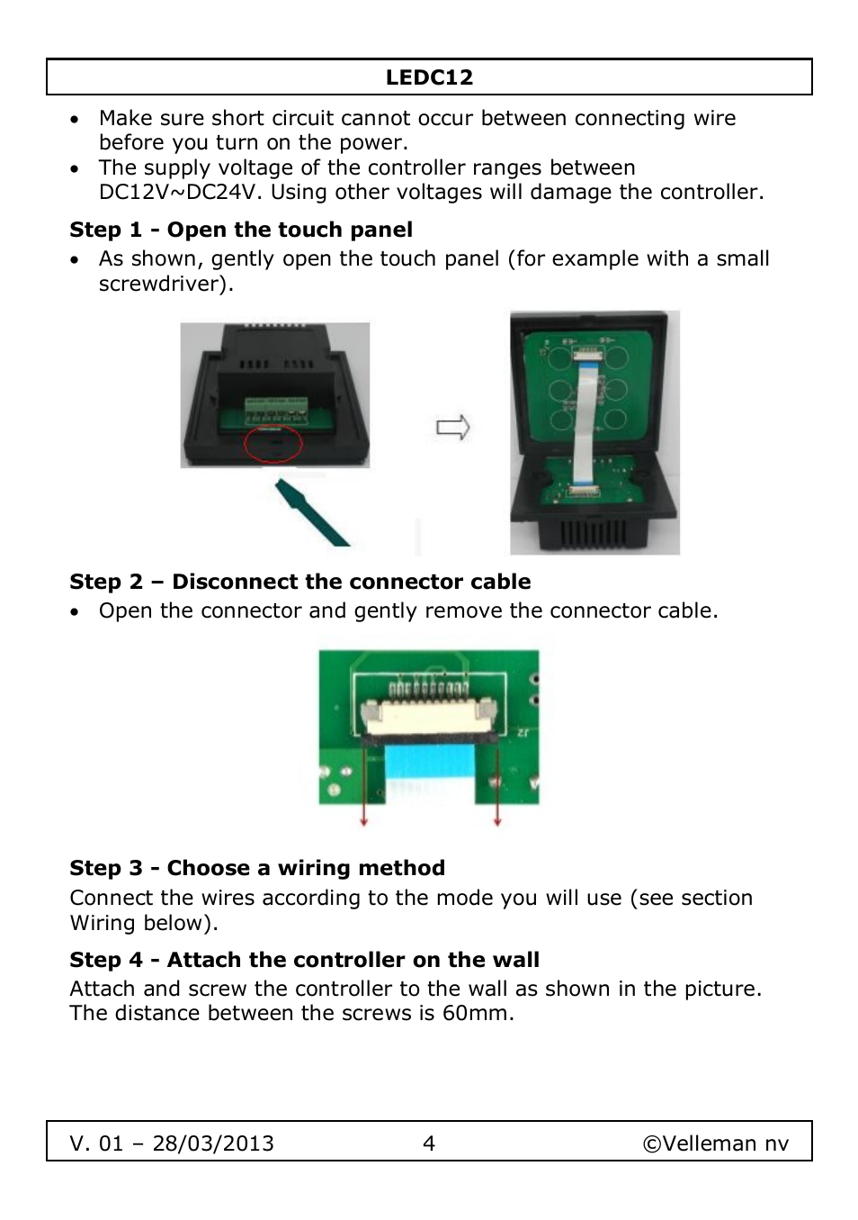 Step 1 - open the touch panel, Step 2 – disconnect the connector cable, Step 3 - choose a wiring method | Step 4 - attach the controller on the wall | Velleman LEDC12 User Manual | Page 4 / 45