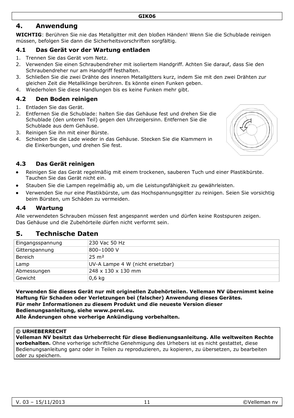 Anwendung, 1 das gerät vor der wartung entladen, 2 den boden reinigen | 3 das gerät reinigen, 4 wartung, Technische daten | Velleman GIK06 User Manual | Page 11 / 15