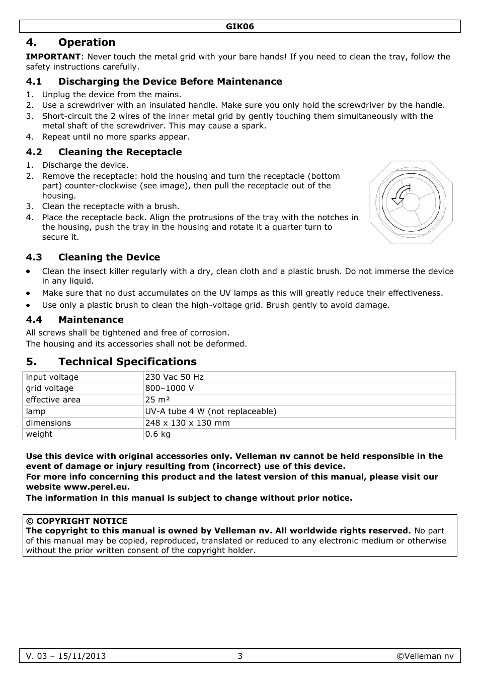 Operation, 1 discharging the device before maintenance, 2 cleaning the receptacle | 3 cleaning the device, 4 maintenance, Technical specifications | Velleman GIK06 User Manual | Page 3 / 15