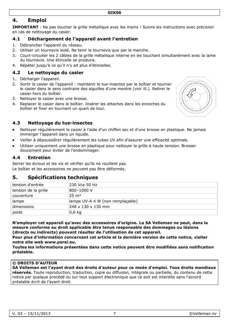 Emploi, 1 déchargement de l’appareil avant l’entretien, 2 le nettoyage du casier | 3 nettoyage du tue-insectes, 4 entretien, Spécifications techniques | Velleman GIK06 User Manual | Page 7 / 15