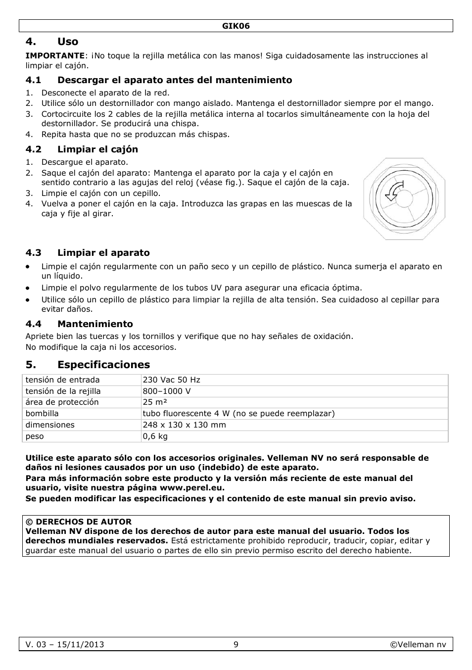 1 descargar el aparato antes del mantenimiento, 2 limpiar el cajón, 3 limpiar el aparato | 4 mantenimiento, Especificaciones | Velleman GIK06 User Manual | Page 9 / 15