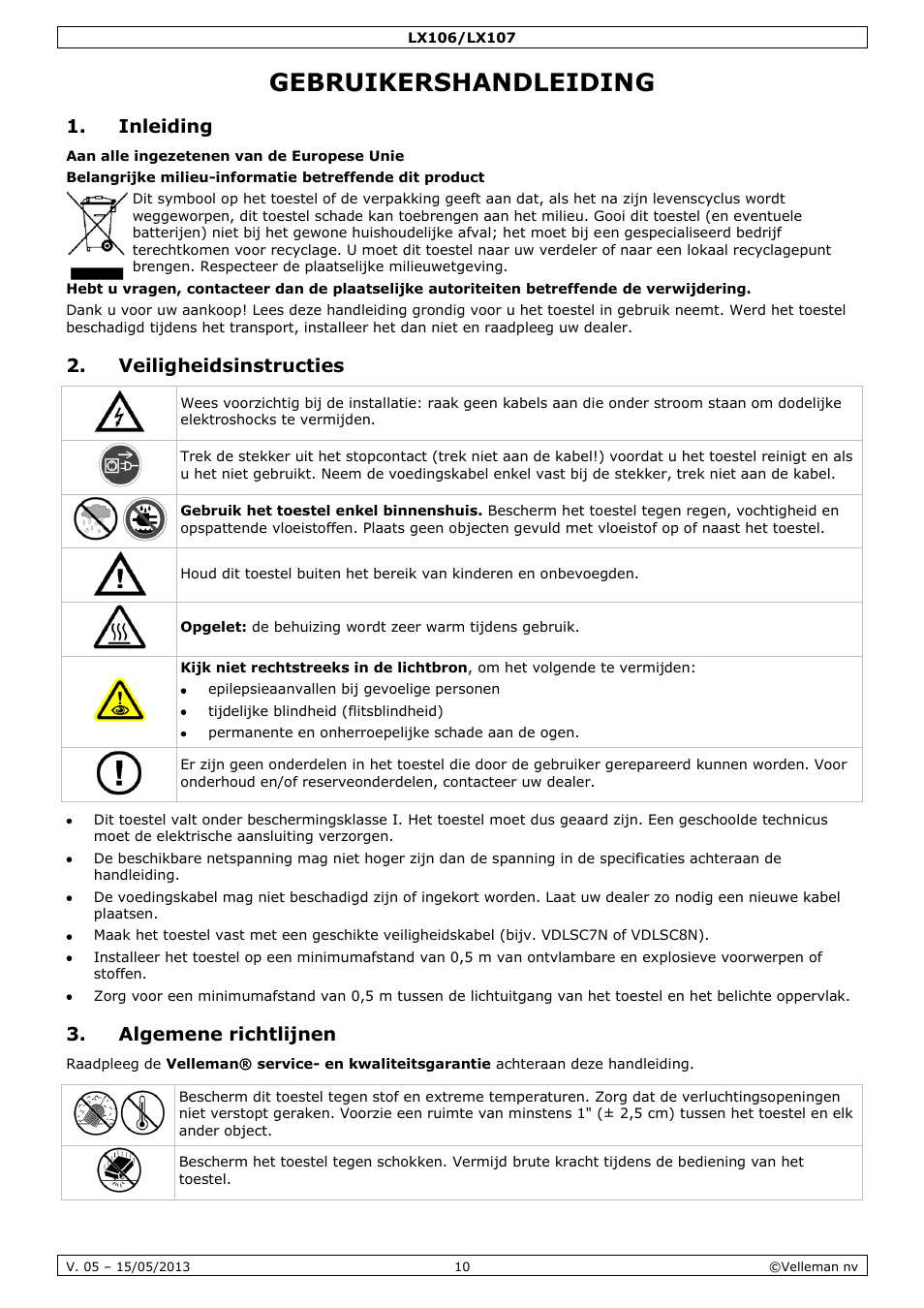 Gebruikershandleiding, Inleiding, Veiligheidsinstructies | Algemene richtlijnen | Velleman LX106 User Manual | Page 10 / 38
