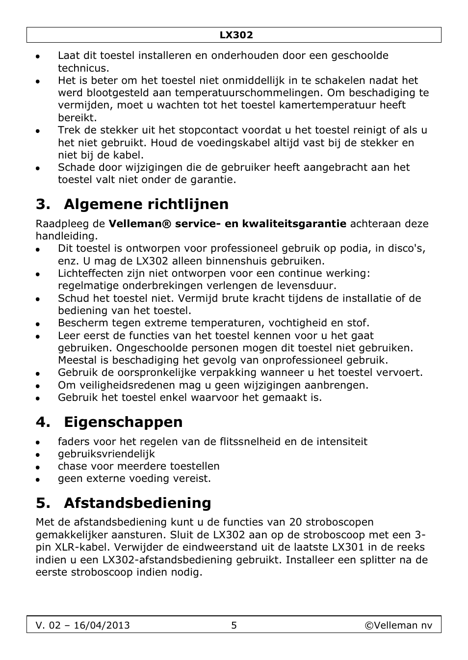 Algemene richtlijnen, Eigenschappen, Afstandsbediening | Velleman LX302 User Manual | Page 5 / 16