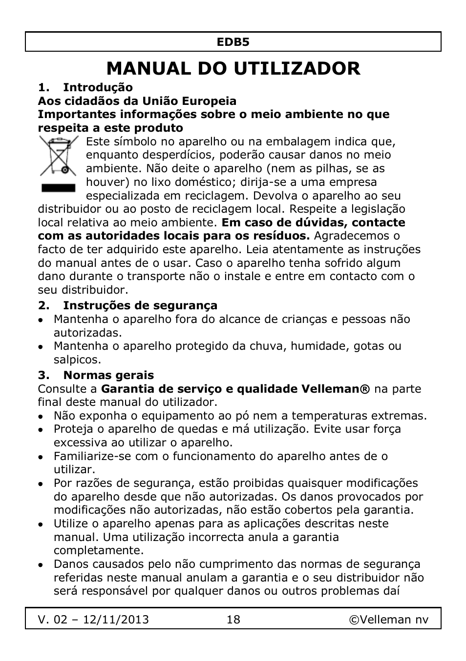 Manual do utilizador, Introdução, Instruções de segurança | Normas gerais | Velleman EDB5 User Manual | Page 18 / 28