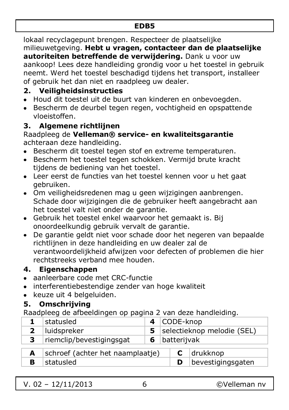 Veiligheidsinstructies, Algemene richtlijnen, Eigenschappen | Omschrijving | Velleman EDB5 User Manual | Page 6 / 28