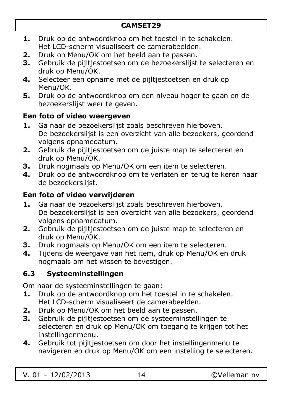 Een foto of video weergeven, Een foto of video verwijderen, 3 systeeminstellingen | Velleman CAMSET29 User Manual | Page 14 / 54