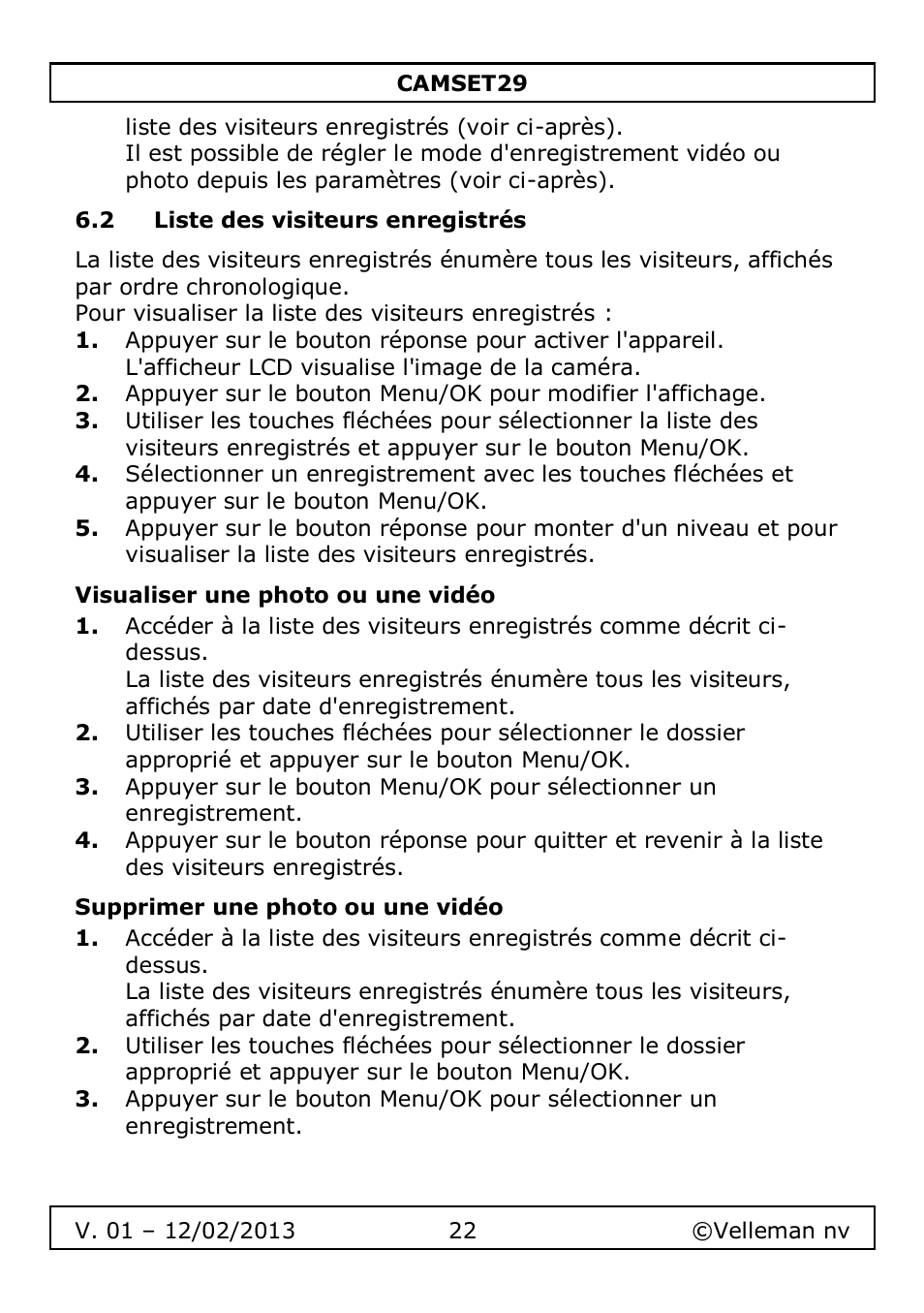 2 liste des visiteurs enregistrés, Visualiser une photo ou une vidéo, Supprimer une photo ou une vidéo | Velleman CAMSET29 User Manual | Page 22 / 54