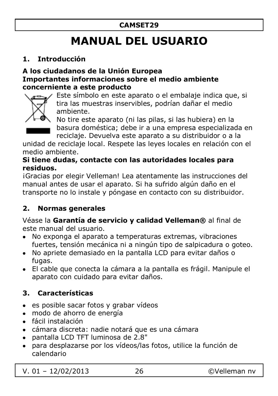 Manual del usuario, Introducción, Normas generales | Características | Velleman CAMSET29 User Manual | Page 26 / 54