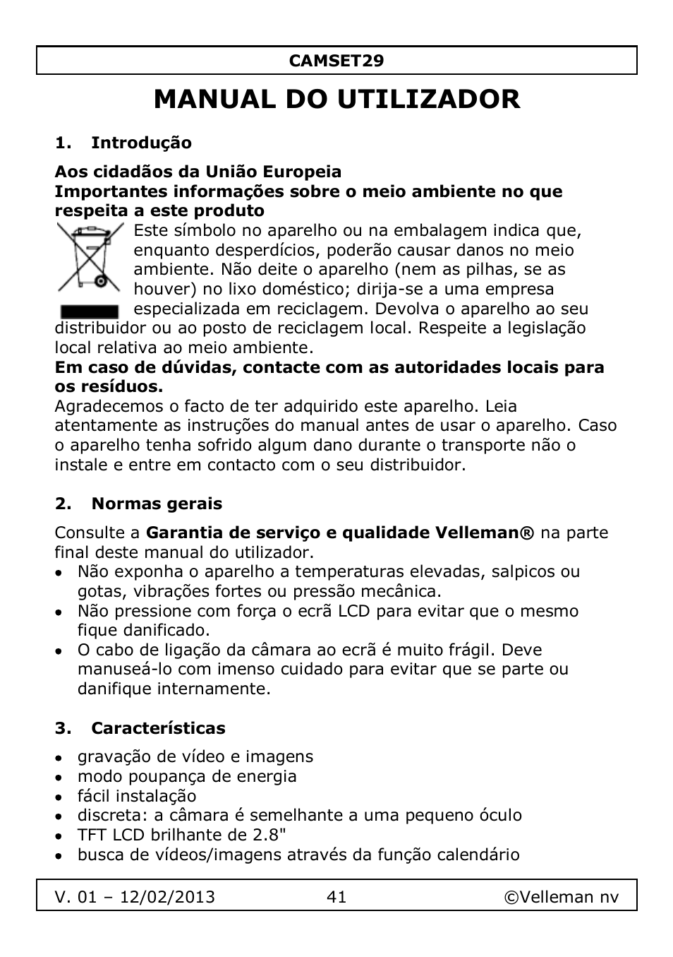 Manual do utilizador, Introdução, Normas gerais | Características | Velleman CAMSET29 User Manual | Page 41 / 54